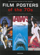Film Posters of the 70s: The Essential Movies of the Decade