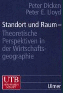 Standort Und Raum. Theoretische Perspektiven in Der Wirschaftsgeoraphie