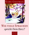 Wie Viele Sprachen Spricht Dein Herz?