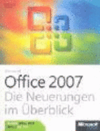 Microsoft Office 2007-Die Neuerungen Im �berblick