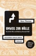 Umweg Zur Hoelle: Ein Artie-Wu-Und-Quincy-Durant-Fall
