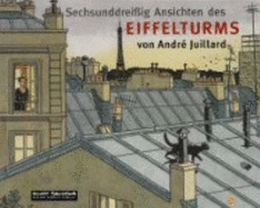 Sechsunddrei�ig Ansichten Des Eiffelturms
