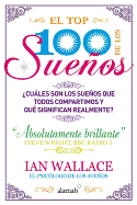 El Top 100 de Los Suenos (Top 100 Dreams)