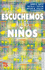 Escuchemos a Los Ninos