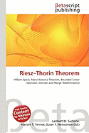 Riesz-Thorin Theorem by Lambert M. Surhone (Editor), Mariam T ... Riesz-Thorin Theorem by Lambert M. Surhone (Editor), Mariam T ...