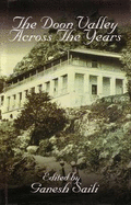 The Doon Valley Across the Years