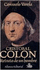 Cristobal Colon: Retrato de un Hombre