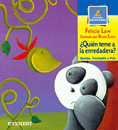 Quien Teme a la Enredadera?: Bambu, Terciopelo y Pico