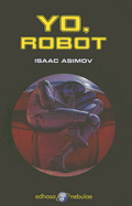 Yo, Robot