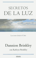 Secretos de la Luz: Lecciones Desde el Cielo