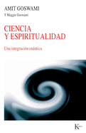 Ciencia y Espiritualidad: Una Integracion Cuantica