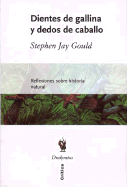 Dientes de Gallina y Dedos de Caballo