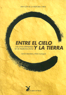 Entre el Cielo y la Tierra: Los Cinco Elementos en la Medicina China