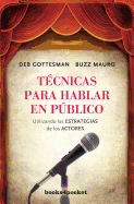 Tecnicas Para Hablar En Publico