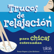 Trucos de Relajacion Para Chicas Estresadas