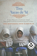 Tres tazas de te: La lucha de un hombre por promover la paz, escuela a escuela