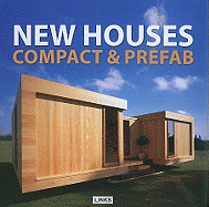 New Houses: Compact & Prefab