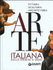 L'arte italiana : pittura, scultura, architettura : dalle origini a oggi