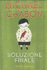 Soluzione Finale