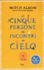 Le Cinque Persone Che Incontri in Cielo