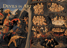 Devils in Art: Florence, from the Middle Ages to the Renaissance