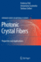 Photonic Crystal Fibers