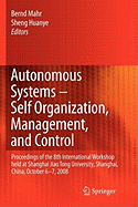 Autonomous Systems -- Self-Organization, Management, and Control