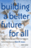 Building a Better Future for All: Selected Speaches of United Nations Secretary-General Ban KI-Moon 2007-2012