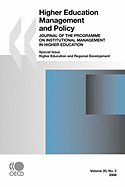 Higher Education Management and Policy, Volume 20 Issue 2: Journal of the Programme on Institutional Management in Higher Education -- Special Issue: Higher Education and Regional Development