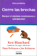 Cierre las Brechas: Busque el Maximo Rendimiento y Alcancelo