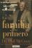 La Familia Es Primero: La Estrategia Ganadora Para Crear Una Familiar Fenomenal