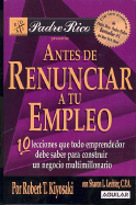 Antes de Renunciar a Tu Empleo
