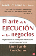 El Arte de La Ejecucion En Los Negocios