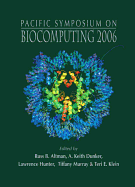 Biocomputing 2006: Proceedings of the Pacific Symposium, Maui, Hawaii 3-7 January 2006