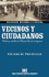 Vecinos y Ciudadanos: Politica y Sociedad En La Buenos Aires de Entreguerras