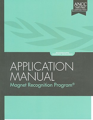 American Nurses Credentialing Center Magnet Recognition Program