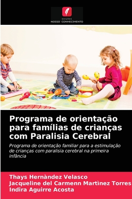 Programa De Orienta O Para Fam Lias De Crian As Paralisia Cerebral