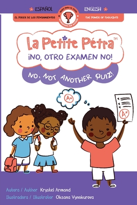 No, otro examen no! No, Not Another Quiz! - Armand, Krystel, and Vynokurova, Oksana