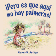 Pero es que aqu no hay palmeras!