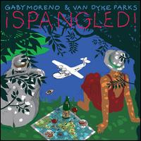 Spangled! - Gaby Moreno & Van Dyke Parks