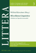 miscellanea Linguistica?: Arbeiten Zur Sprachwissenschaft