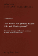 Und Aso Das Isch Gar Need Es Tabu Bi Ues, Nei, Ueberhaupt Need.?: Sprachliche Strategien Bei Phone-In-Sendungen Am Radio Zu Tabuisierten Themen