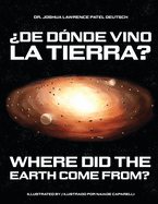 De dnde vino la Tierra? Where did the Earth come from?