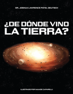 De dnde vino la Tierra?