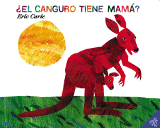 El Canguro Tiene Mam?: Does a Kangaroo Have a Mother, Too? (Spanish Edition)