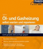 L-Und Gasheizung Selbst Warten Und Reparieren