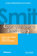 Por qu leer a Smith hoy?