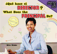 Qu Hace El Director? / What Does the Principal Do? - de la Vega, Eida (Translated by), and Kidde, Rita