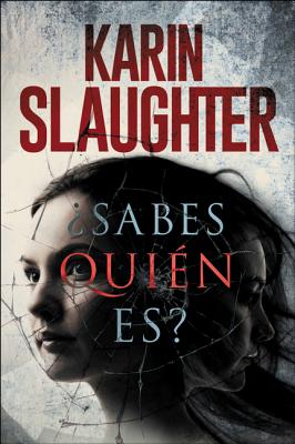 Sabes Quin Es? - Slaughter, Karin