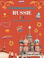  la dcouverte de la Russie - Livre de coloriage culturel - Dessins cratifs de symboles russes: Icnes de la culture russe se mlent dans un tonnant livre de coloriage